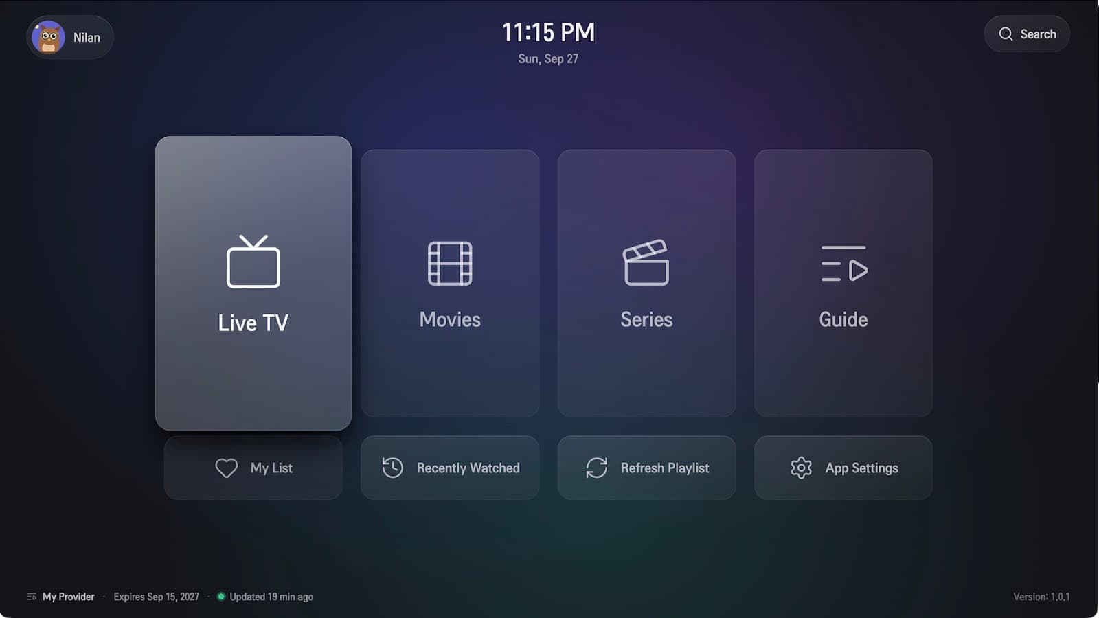Home screen with Live TV, Movies, Series and Guide tiles, plus My List, Recently Watched, Refresh Playlist and App Settings